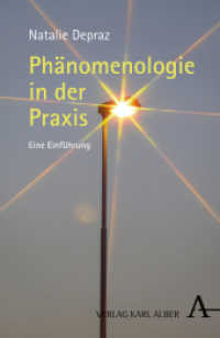 Phänomenologie in der Praxis : Eine Einführung （1. Auflage. 2012. 272 S. 0. 21.5 cm）