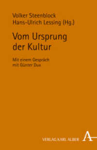 Vom Ursprung der Kultur : Mit einem Gespräch mit Günter Dux （2. Aufl. 2016. 360 S. 21.4 cm）
