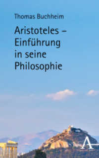 Aristoteles - Einführung in seine Philosophie （2. Aufl. 2016. 174 S. 21.5 cm）