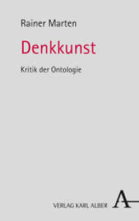 Denkkunst : Kritik der Ontologie （2018. 312 S. 135 x 215 mm）