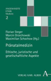 Pränatalmedizin : Ethische, juristische und gesellschaftliche Aspekte (Angewandte Ethik 2) （2. Aufl. 2018. 280 S. 135 x 215 mm）
