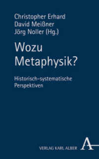 Wozu Metaphysik? : Historisch-Systematische Perspektiven