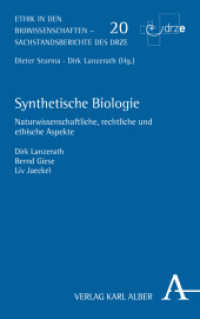 Synthetische Biologie : Naturwissenschaftliche, rechtliche und ethische Aspekte (Ethik in den Biowissenschaften 20) （2020. 160 S. 135 x 215 mm）