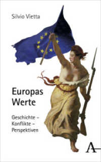 Europas Werte : Geschichte - Konflikte - Perspektiven （2019. 400 S. 135 x 215 mm）