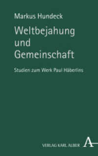 Weltbejahung und Gemeinschaft : Studien zum Werk Paul Häberlins (Pädagogik und Philosophie 11) （2020. 416 S. 144 x 220 mm）