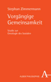Vorgangige Gemeinsamkeit : Zur Ontologie Des Sozialen