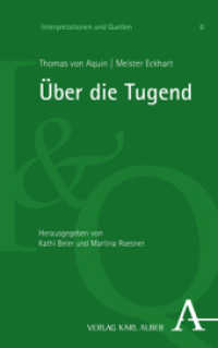 Über die Tugend (Interpretationen und Quellen 6) （2023. 462 S. 215 mm）