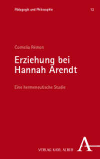 Erziehung bei Hannah Arendt : Eine hermeneutische Studie (P&auml;dagogik und Philosophie)