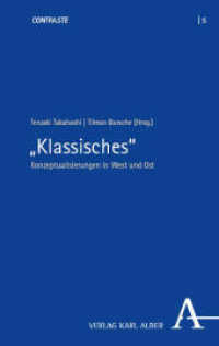 "Klassisches" : Konzeptualisierungen in West und Ost (Contraste)