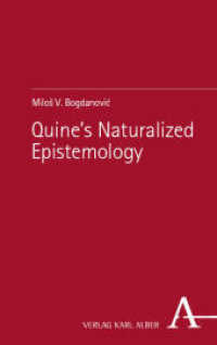 Quine's Naturalized Epistemology （2025. 172 S. 215 mm）