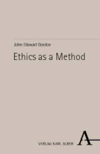 Ethics as a Method （2024. 160 S. 185.0 mm）