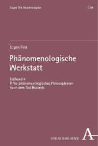 Phänomenologische Werkstatt : Teilband 4: Finks phänomenologisches Philosophieren nach dem Tod Husserls (Eugen Fink Gesamtausgabe 3.4) （2024. 300 S. 215 mm）