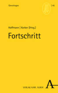 Fortschritt (Grenzfragen 45) （2022. 232 S. 215 mm）