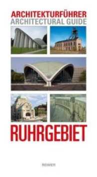 Architekturführer Ruhrgebiet : Architectural Guide. Ruhr 2010. Kulturhauptstadt Europas. Dtsch.-Engl. （1., Auflage. 2010. 301 S. 316 Objekte, 331 Farbabbildungen, Architekte）