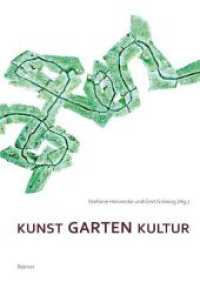 Kunst, Garten, Kultur （2010. 319 S. 102 Abbildungen. 24 cm）