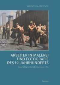 Arbeiter in Malerei und Fotografie des 19. Jahrhunderts : Deutschland, Großbritannien, USA （2017. 420 S. 38 Farbfotos, 245 SW-Fotos. 24 cm）