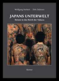Japans Unterwelt : Reisen in das Reich der Yakuza