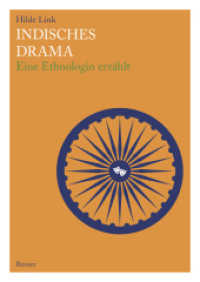 Indisches Drama : Eine Ethnologin erzählt （2020. 240 S. mit 1 sw-Abb. 205 mm）
