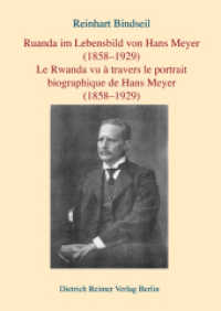 Bindseil, Reinhart : Ein biographisches Portrait, mit Tagebuchaufzeichnungen aus dem Land der tausend Hügel, einer Darstellung des Kivu-Grenzstreits (1885-1910) sowie Streiflichtern vom Ersten Weltkrieg und dem Ende der deut （2004. 259 S. m. 21 Fototaf. sowie 18 Abb. u.  Ktn. 24 cm）