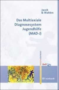 Das Multiaxiale Diagnosesystem Jugendhilfe (MAD-J), m. CD-ROM (Personzentrierte Beratung & Therapie Bd.5) （1., Aufl. 2006. 248 S. mit 1 CD-ROM. 23 cm）