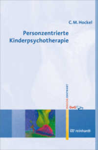 Personzentrierte Kinderpsychotherapie : Eine Einführung mit Falldarstellung (Personzentrierte Beratung & Therapie Bd.10) （2011. 191 S. Abb.3 Tab.15. 23 cm）