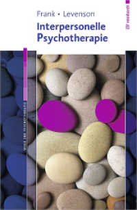 Interpersonelle Psychotherapie (Wege der Psychotherapie) （1. Aufl. 2011. 171 S. 23 cm）