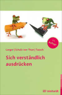 Sich verständlich ausdrücken （11. Aufl. 2019. 222 S. m. 10 Abb., 10 Tab. 23 cm）