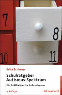 Schulratgeber Autismus-Spektrum : Ein Leitfaden für LehrerInnen. Mit Online-Zusatzmaterial. Zugangscode im Buch （4., überarb. Aufl. 2016. 170 S. 20 Abb. 1 Tab. 23 cm）