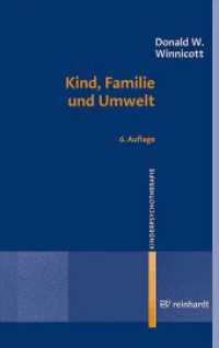 Kind, Familie und Umwelt (Beiträge zur Kinderpsychotherapie .5) （6. Aufl. 2020. 234 S. 21.3 cm）
