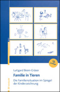 Familie in Tieren : Die Familiensituation im Spiegel der Kinderzeichnung. Entwicklung eines Testverfahrens （13. Aufl. 2023. 164 S. 30 Abb. 23 cm）