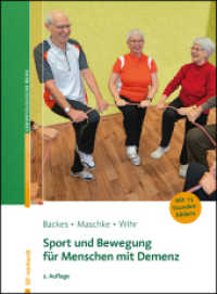Sport und Bewegung für Menschen mit Demenz (Reinhardts Gerontologische Reihe 56) （2. Aufl. 2023. 128 S. 68 Abb. 23 cm）