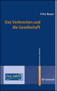 Das Verbrechen und die Gesellschaft (reinhardt reprint) （2. Aufl. 2024. 266 S. 21.3 cm）
