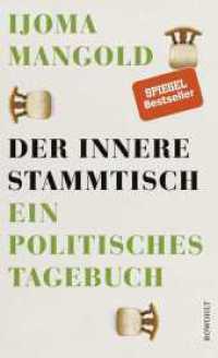 Der innere Stammtisch : Ein politisches Tagebuch （2. Aufl. 2020. 272 S. 210.00 mm）