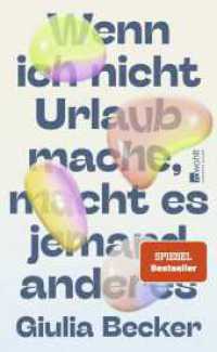Wenn ich nicht Urlaub mache, macht es jemand anderes （5. Aufl.）