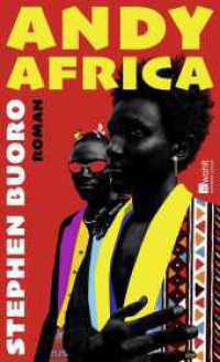 Andy Africa : Roman | Das gefeierte Debüt aus Nigeria （1. Auflage. 2023. 416 S. 210.00 mm）