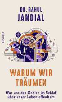 Warum wir träumen : Was uns das Gehirn im Schlaf über unser Leben offenbart （2. Aufl. 2024. 304 S. 209.00 mm）