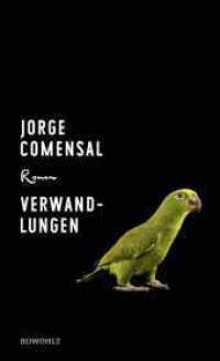 Verwandlungen : Roman （1. Auflage. 2019. 208 S. 210.00 mm）