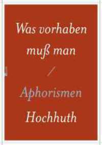 Was vorhaben muss man : Aphorismen （2. Aufl. 2012. 139 S. Mit 4 s/w Abb. 220.00 mm）
