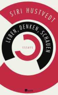 Leben, Denken, Schauen （2. Aufl. 2014. 496 S. 205.00 mm）