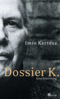 Dossier K. : Eine Ermittlung （3. Aufl. 2006. 238 S. 205.00 mm）