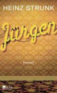 Jürgen (rowohlt Hundert Augen) （1. Auflage. 2017. 256 S. 210.00 mm）