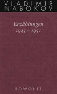 Erzählungen 1935 - 1951 Tl.2 (Nabokov: Gesammelte Werke 14) （1. Auflage, Überarbeitete Neuausgabe. 2014. 624 S. 190.00 mm）