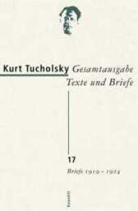 Gesamtausgabe, Texte und Briefe. Bd.17 Briefe 1919-1924 （1. Auflage. 2006. 920 S. Zahlr. s/w Abb. 215.00 mm）