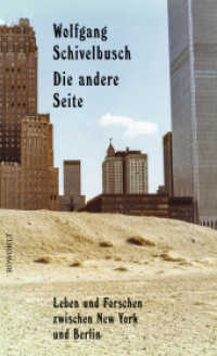 Die andere Seite : Leben und Forschen zwischen New York und Berlin （1. Auflage. 2021. 336 S. 210.00 mm）