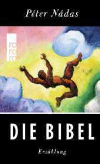 Die Bibel : Erzählung (rororo Taschenbücher 68) （1. Auflage. 2019. 96 S. 195.00 mm）