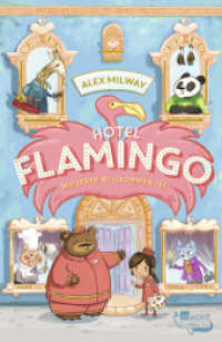 Hotel Flamingo : Wo jeder willkommen ist (Flamingo-Hotel 1)