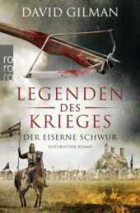 Legenden des Krieges: Der eiserne Schwur : Historischer Roman (rororo Taschenbücher 00301) （2. Aufl. 2020. 560 S. 190.00 mm）