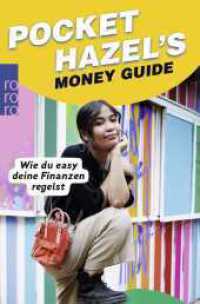 Pocket Hazel's Money Guide : Wie du easy deine Finanzen regelst (rororo Taschenbücher 362) （1. Auflage. 2021. 256 S. 190.00 mm）