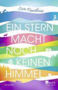 Ein Stern macht noch keinen Himmel （1. Auflage. 2022. 448 S. 210.00 mm）