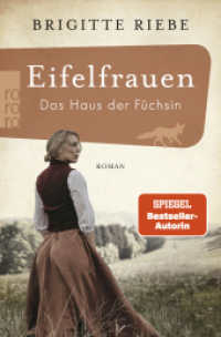 Eifelfrauen: Das Haus der Füchsin : historischer Roman | Von der Bestseller-Autorin von "Die Schwestern vom Ku'damm" (Eifelfrauen 1) （1. Auflage. 2024. 480 S. 190.00 mm）